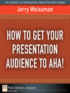 How to Get Your Presentation Audience to Aha! (eBook)